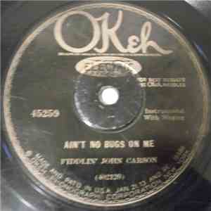 Fiddlin' John Carson - Ain't No Bugs On Me / The Burglar And The Old Maid