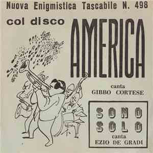 Gibbo Cortese / Ezio De Gradi - America / Sono Solo