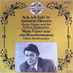 Heinz Hoppe, Der Kölner Kinderchor, Tölzer Knabenchor - Ach, Ich Hab' In Me ...