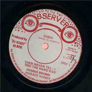 Horace Handy, Ranking Buckers / Dennis Brown, Ranking Backers - Them Never ...