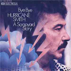 Hurricane Smith - Bye Bye