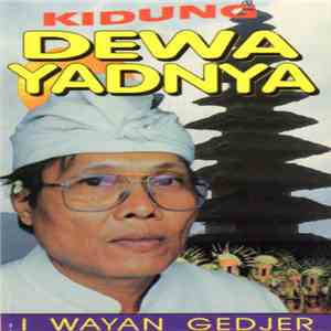 I Wayan Gedjer - Kidung Dewa Yadnya