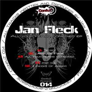 Jan Fleck - All Your Fears Combined EP