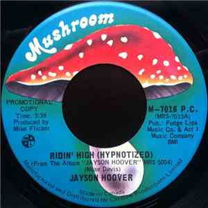Jayson Hoover - Ridin' High (Hypnotized) / Holding Out