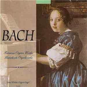 Johann Sebastian Bach, Otto Winter - Famous Organ Works - Berühmte Orgelwer ...