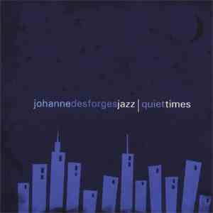Johanne Desforges - Quiet Times