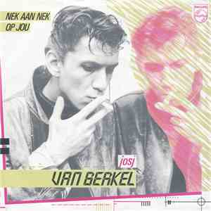 Josj Van Berkel - Nek Aan Nek / Op Jou