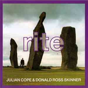 Julian Cope & Donald Ross Skinner - Rite