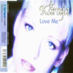 Karaja - Love Me