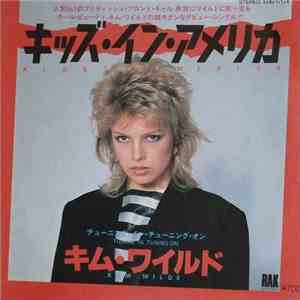 キム・ワイルド = Kim Wilde - キッズ・イン・アメリカ = Kids In America