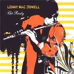 Lenny Mac Dowell - Get Ready