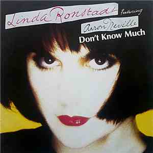 Linda Ronstadt Featuring Aaron Neville - Don't Know Much
