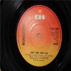 Manhattans - Don't Take Your Love