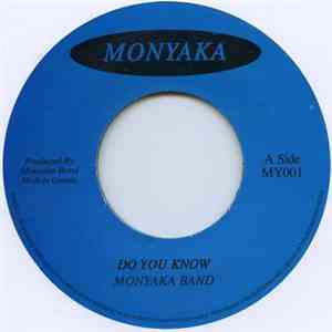 Monyaka Band - Do You Know