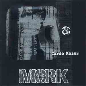 Mork  - Cardo Maior