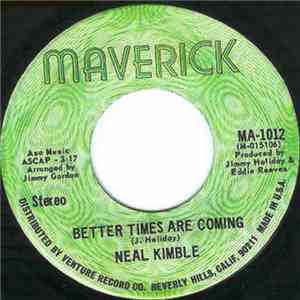 Neal Kimble - I'm In Love With You / Better Times Are Coming