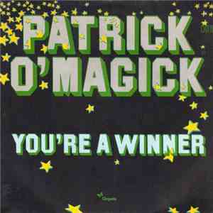 Patrick O'Magick - You're A Winner
