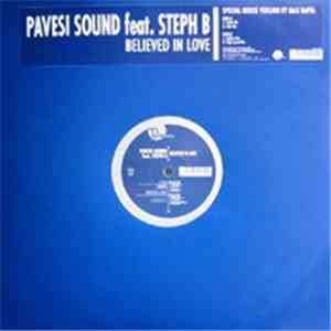 Pavesi Sound Feat. Steph B. - Believed In Love