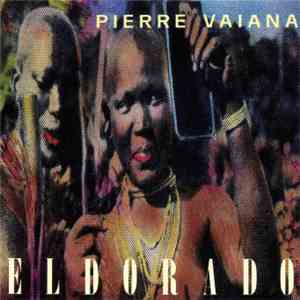 Pierre Vaiana - Eldorado