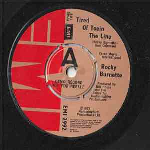 Rocky Burnette - Tired Of Toein' The Line