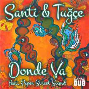 Santi & Tuğçe - Donde Va