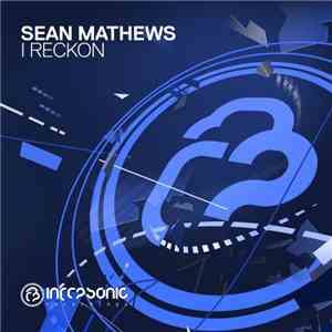 Sean Mathews - I Reckon