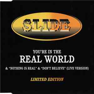 Slide - You're In The Real World