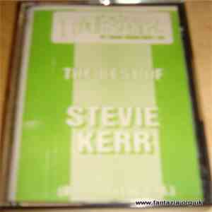 Stevie Kerr - The Best Of Stevie Kerr Volume 1