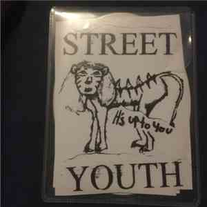 Street Youth - It's Upto You