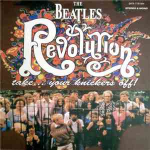 The Beatles - Revolution Take Your Knickers Off