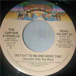 The Captain & Tennille - Do That To Me One More Time (Amame Una Vez Mas)