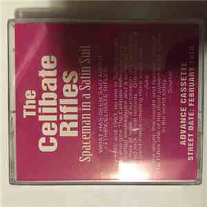 The Celibate Rifles - Spaceman In A Satin Suit