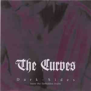 The Curves  - Dark-Sides (Taste The Forbidden Fruits)