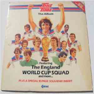 The England World Cup Squad - This Time - The Album