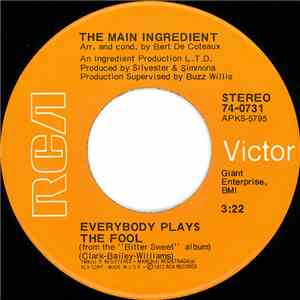 The Main Ingredient - Everybody Plays The Fool