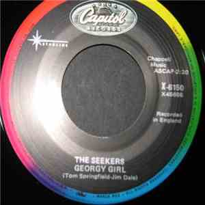 The Seekers - Georgy Girl / I'll Never Find Another You