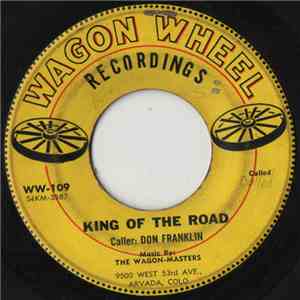 The Wagon-Masters - King Of The Road