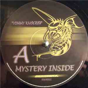 Tommy Knocker - Mystery Inside EP