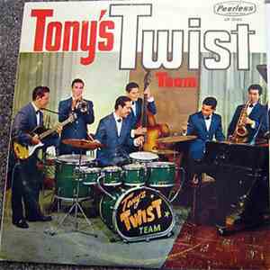 Tony's Twist Team - Tony's Twist Team