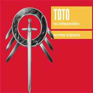 Toto - Les Indispensables