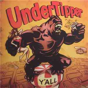 UnderTipper - Y’ALL