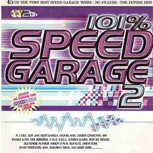 Various - 101% Speed Garage 2