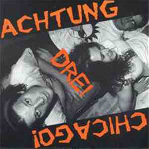 Various - Achtung Chicago! Drei