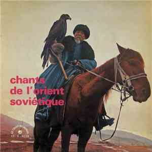 Various - Chants De L'Orient Soviétique