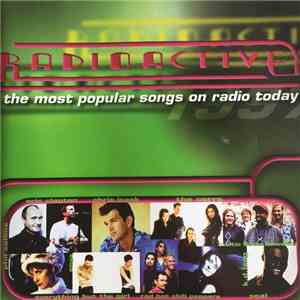 Various - Radioactive The Most Popular Songs On The Radio Today
