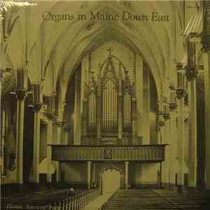 Various - The Organ Historical Society 26th Annual National Convention, Organs In Maine 