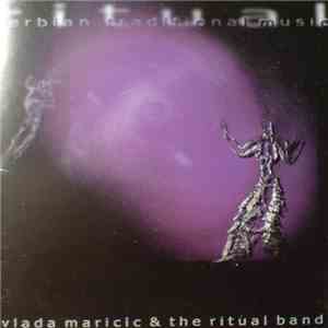 Vlada Maricic & The Ritual Band - Ritual