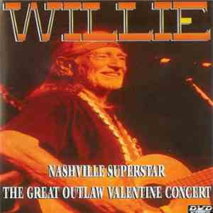 Willie Nelson - Nashville Supestar- The Great Outlaw Valentine Concert