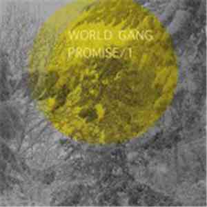 World Gang - Promise 1