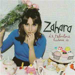 Zahara - La Fabulosa Historia De...
